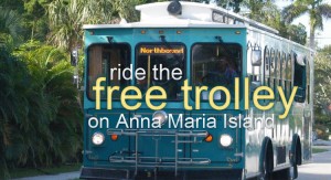 Anna Maria Island The Beach Cruiser free trolley